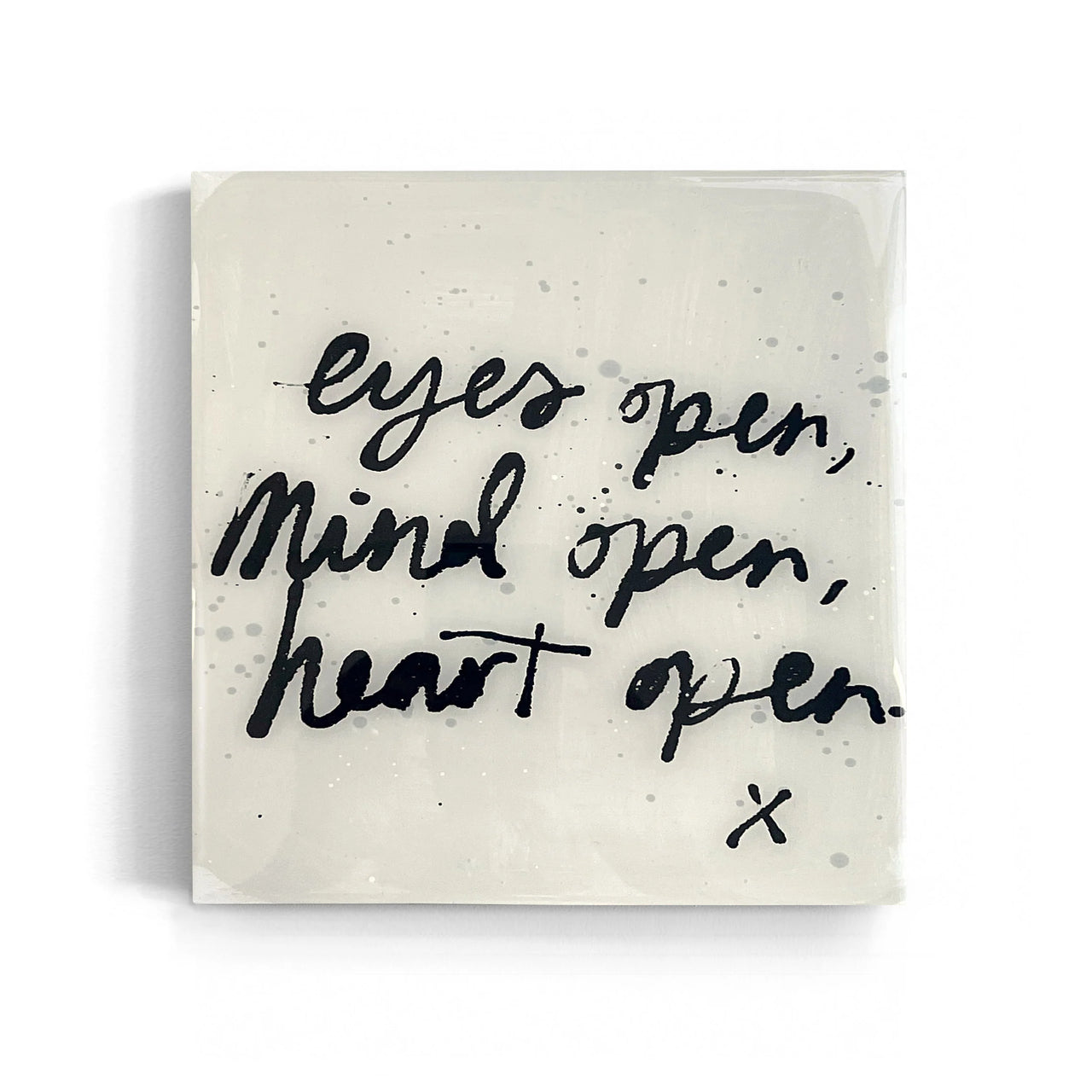 Eyes Open, Mind Open, Heart Open Art Panel